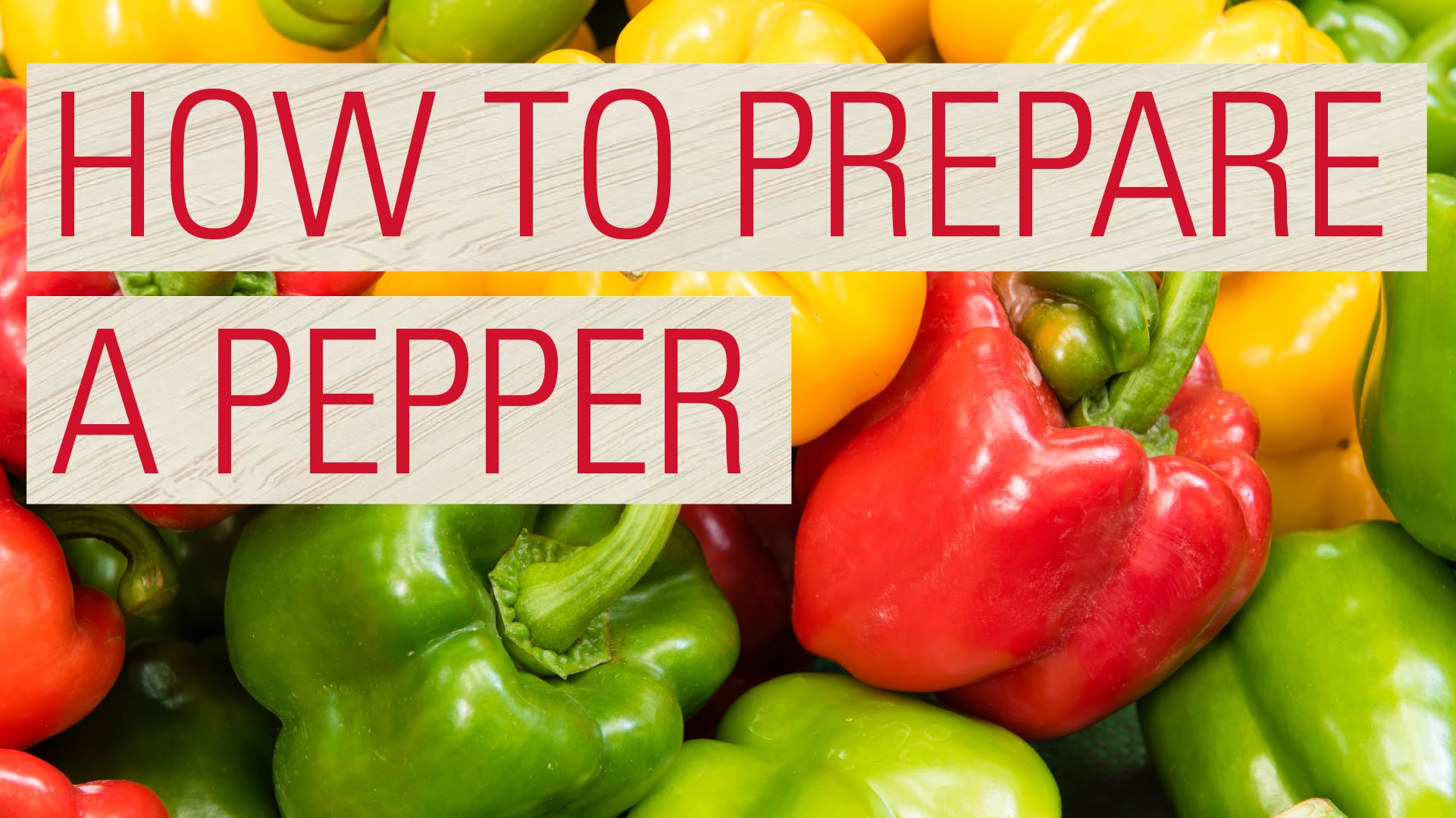 how to prepare a pepper