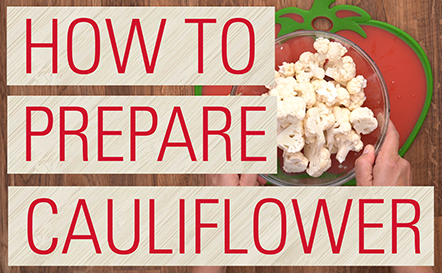 Prepare Cauliflower